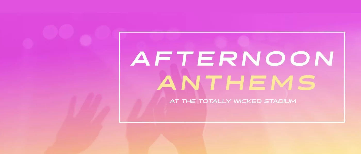 Afternoon Anthems St Helens